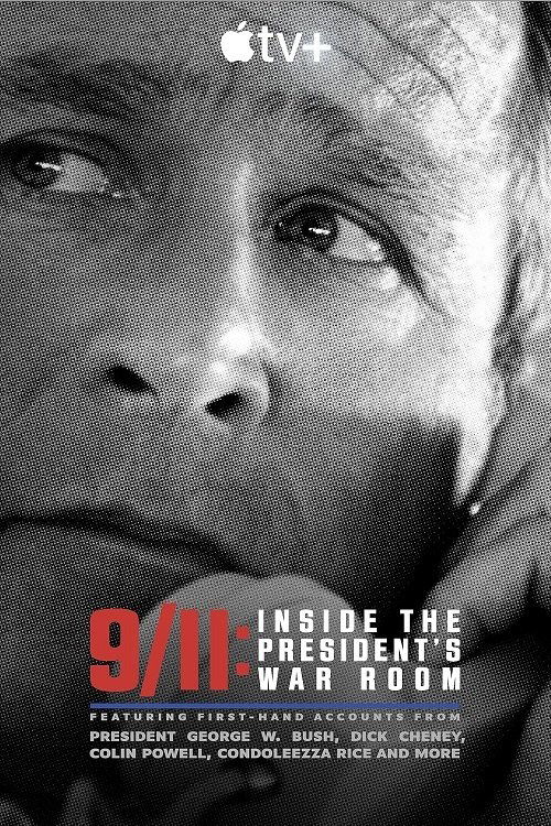 A+ - 9/11: Inside The President's War Room (2021)
