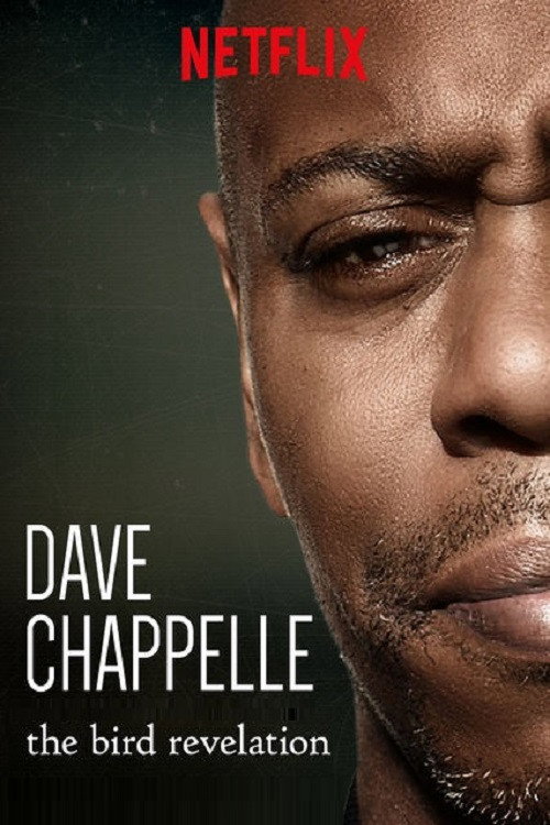 NF - Dave Chappelle: The Bird Revelation (2017)