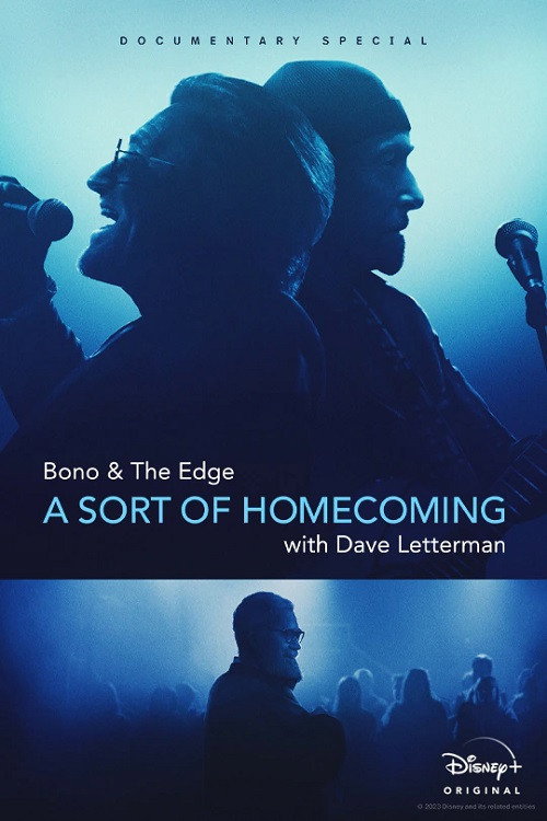 EN - U2 Bono & The Edge: A Sort of Homecoming with Dave Letterman (2023)