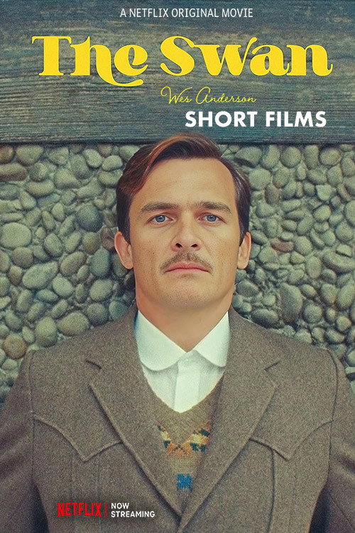 EN - The Swan (2023) WES ANDERSON