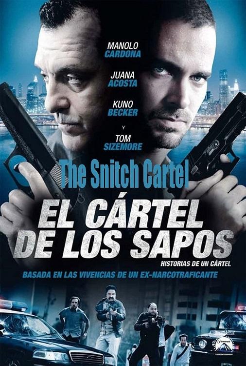 El Cartel De Los Sapos (SPANISH ENG-SUB)