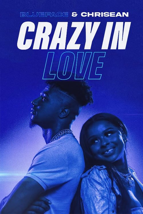 EN - Blueface & Chrisean: Crazy In Love (2022)