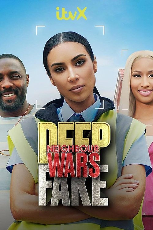 EN - Deep Fake Neighbour Wars (2023)