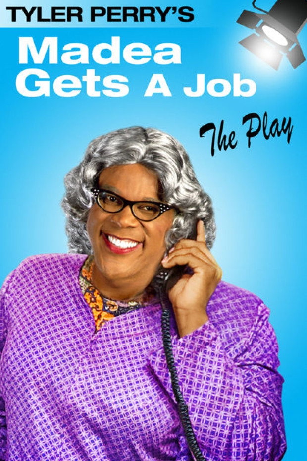 EN - Madea Gets A Job (2013) TYLER PERRYS MADEA THE PLAY