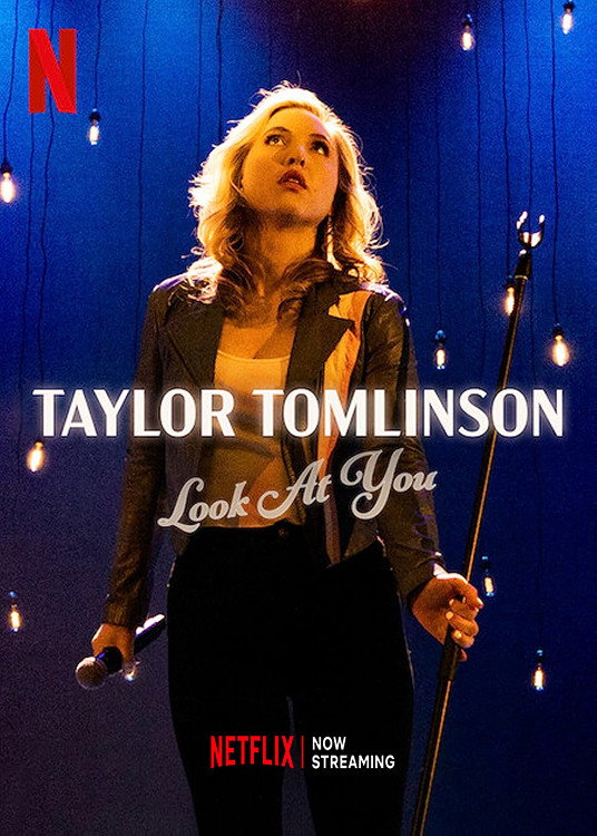 NF - Taylor Tomlinson: Look At You 4K (2022)