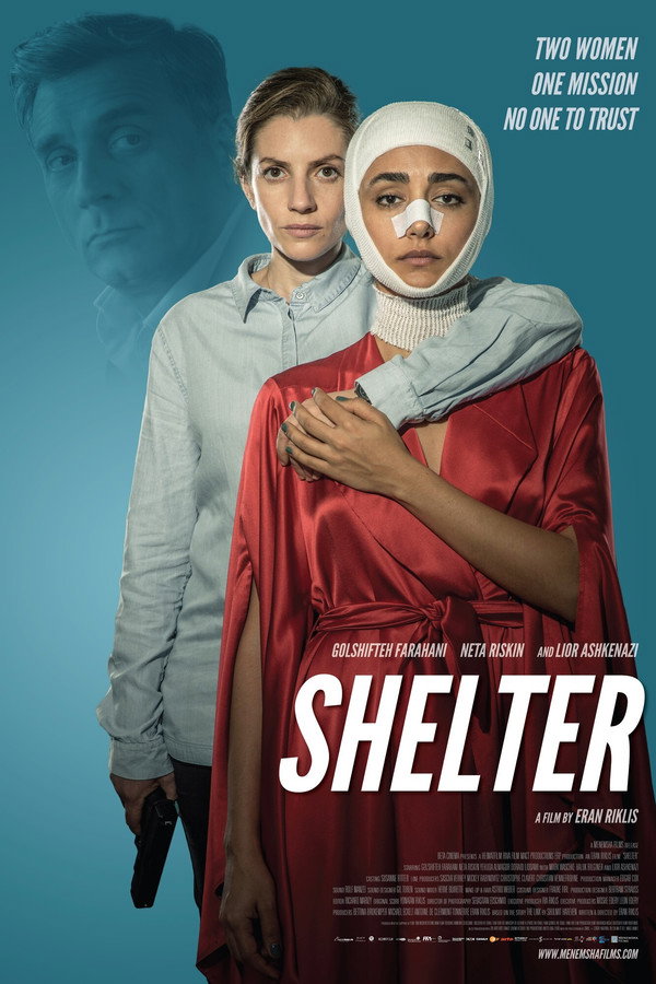 IR - Shelter. Le Dossier Mona Lina - Golshifteh Farahani (2017)