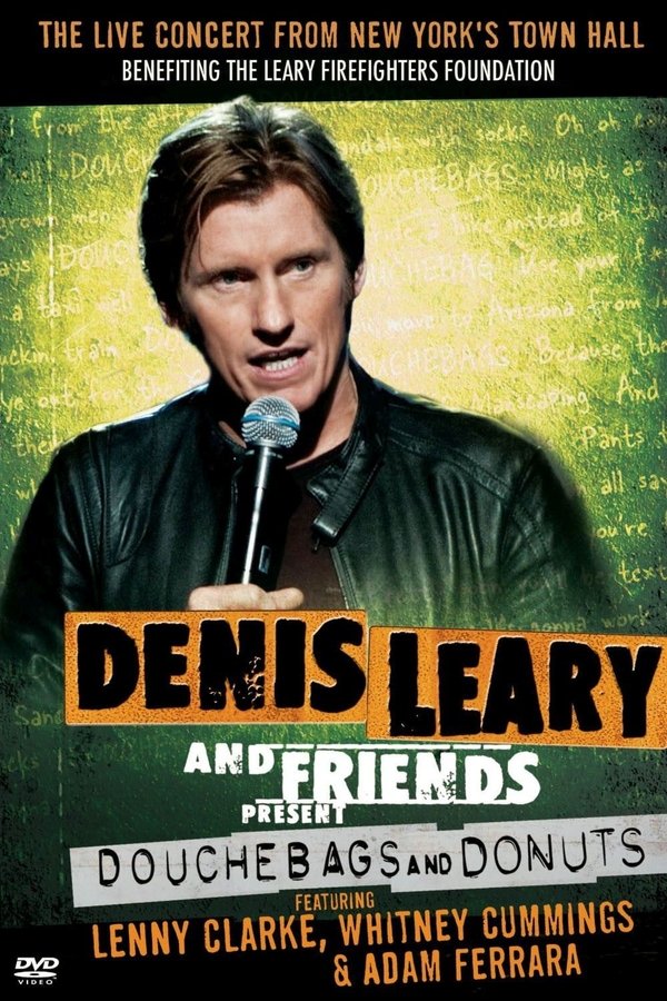 EN - Denis Leary And Friends Present: Douchebags And Donuts (2011)
