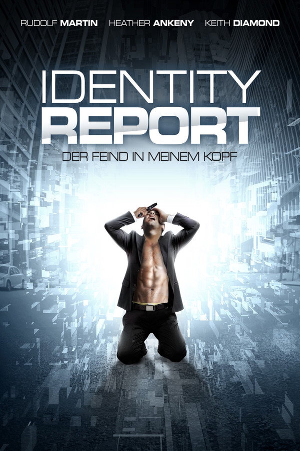 DE - Identity Report: Der Feind in meinem Kopf (2011)